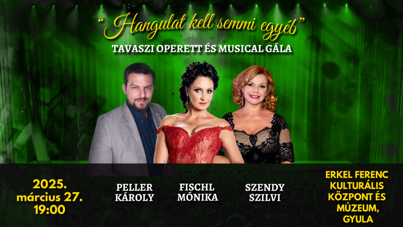 Tavaszi Operett és Musical Gála - Gyula
